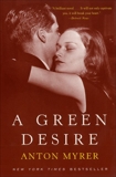 A Green Desire, Myrer, Anton