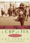 A Cup Of Tea: A Novel of 1917, Ephron, Amy