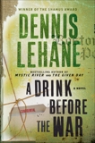 A Drink Before the War, Lehane, Dennis