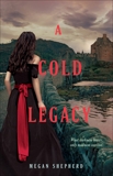 A Cold Legacy, Shepherd, Megan