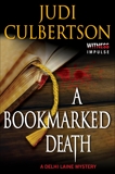 A Bookmarked Death: A Delhi Laine Mystery, Culbertson, Judi