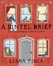 A Bintel Brief: Love and Longing in Old New York, Finck, Liana