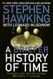 A Briefer History of Time: The Science Classic Made More Accessible, Mlodinow, Leonard & Hawking, Stephen