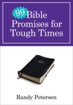 99 Bible Promises for Tough Times, Petersen, Randy