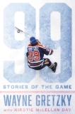 99: Stories of the Game, Gretzky, Wayne