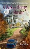 A Dark and Stormy Murder, Buckley, Julia