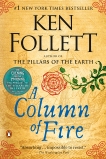 A Column of Fire: A Novel, Follett, Ken