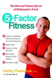 5-Factor Fitness: The Diet and Fitness Secret of Hollywood's A-List, Pasternak, Harley & Boldt, Ethan