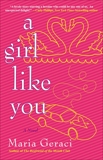 A Girl Like You, Geraci, Maria