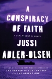 A Conspiracy of Faith: A Department Q Novel, Adler-Olsen, Jussi