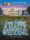 A Hasty Wedding, Colter, Cara