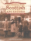 A Genealogist's Guide to Discovering Your Scottish Ancestors, Jonas, Linda