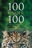 100 Under 100: The Race to Save the World's Rarest Living Things, Leslie, Scott