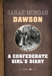 A Confederate Girl's Diary, Dawson, Sarah Morgan