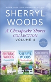 A Chesapeake Shores Collection Volume 4: An Anthology, Woods, Sherryl