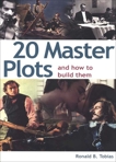 20 Master Plots and How to Build Them, Tobias, Ronald B.