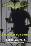 A Country for Dying, Taia, Abdellah