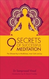 9 Secrets of Successful Meditation: The Ultimate Key to Mindfulness, Inner Calm & Joy, Vinod, Samprasad