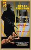 A Bloody Business, Struzan, Dylan